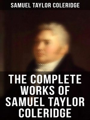 cover image of The Complete Works of Samuel Taylor Coleridge